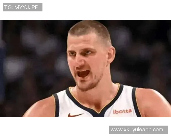 武克切维奇谈与约基奇合作提升赛场成熟度的宝贵经验